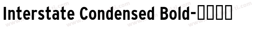 Interstate Condensed Bold字体转换